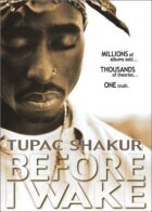 Tupac Shakur: Перш, ніж я прокинуся онлайн безкоштовно
