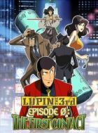 Люпен III. Епізод 0: Перший контакт онлайн безкоштовно