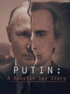 Путін: російська шпигунська історія онлайн безкоштовно
