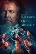 Хто вбив Отто Мюллера? онлайн безкоштовно