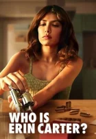 Хто така Ерін Картер? онлайн безкоштовно