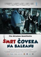 Смерть людини на Балканах онлайн безкоштовно