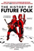 Історія "Future Folk" онлайн безкоштовно