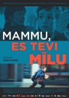 Мама, я люблю тебя онлайн безкоштовно