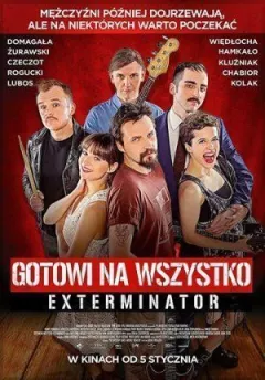 Готові на все. Екстермінатор онлайн безкоштовно