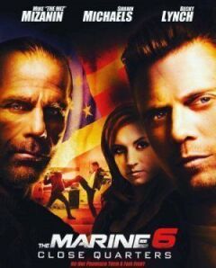 Морський Піхотинець 6: Близький Бій