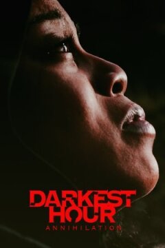Darkest Hour Annihilation онлайн безкоштовно