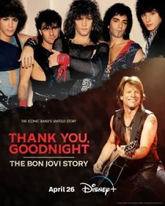 Спасибі та доброї ночі: Історія Bon Jovi онлайн безкоштовно