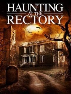 A Haunting at the Rectory онлайн безкоштовно